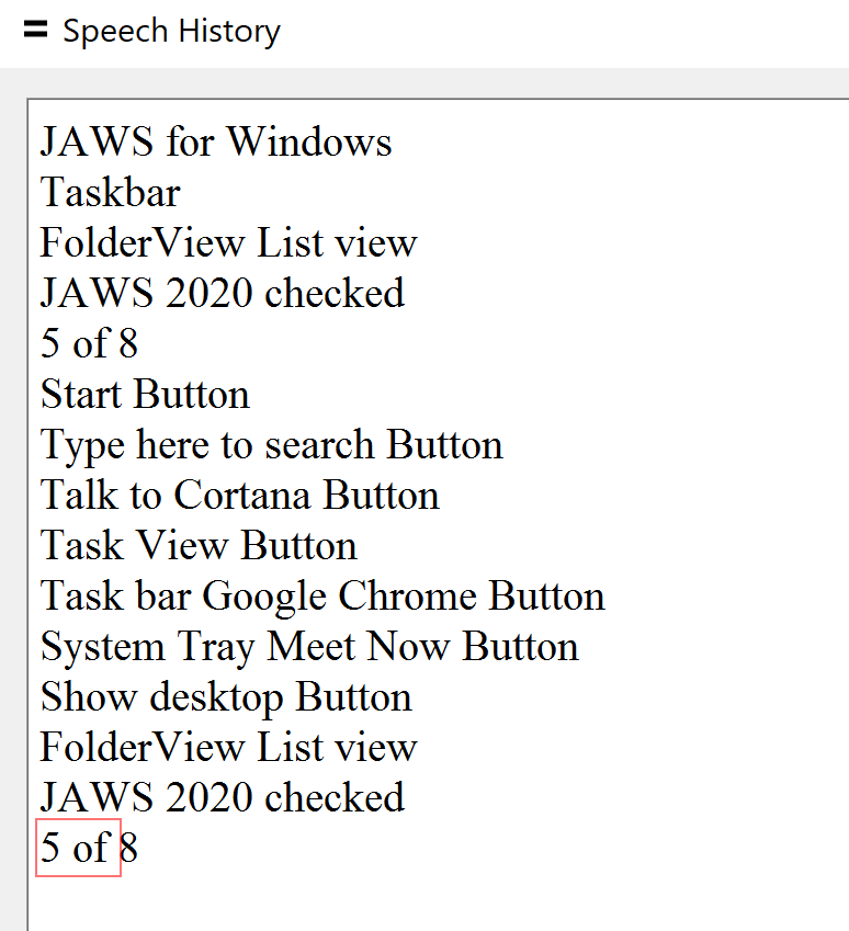 JAWS Speech History window listing recently spoken items.
